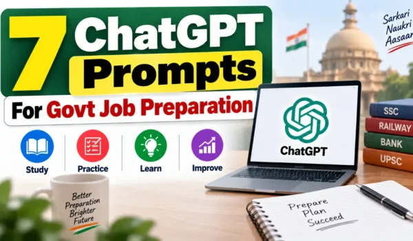 7 ChatGPT Prompts For Govt Job Preparation